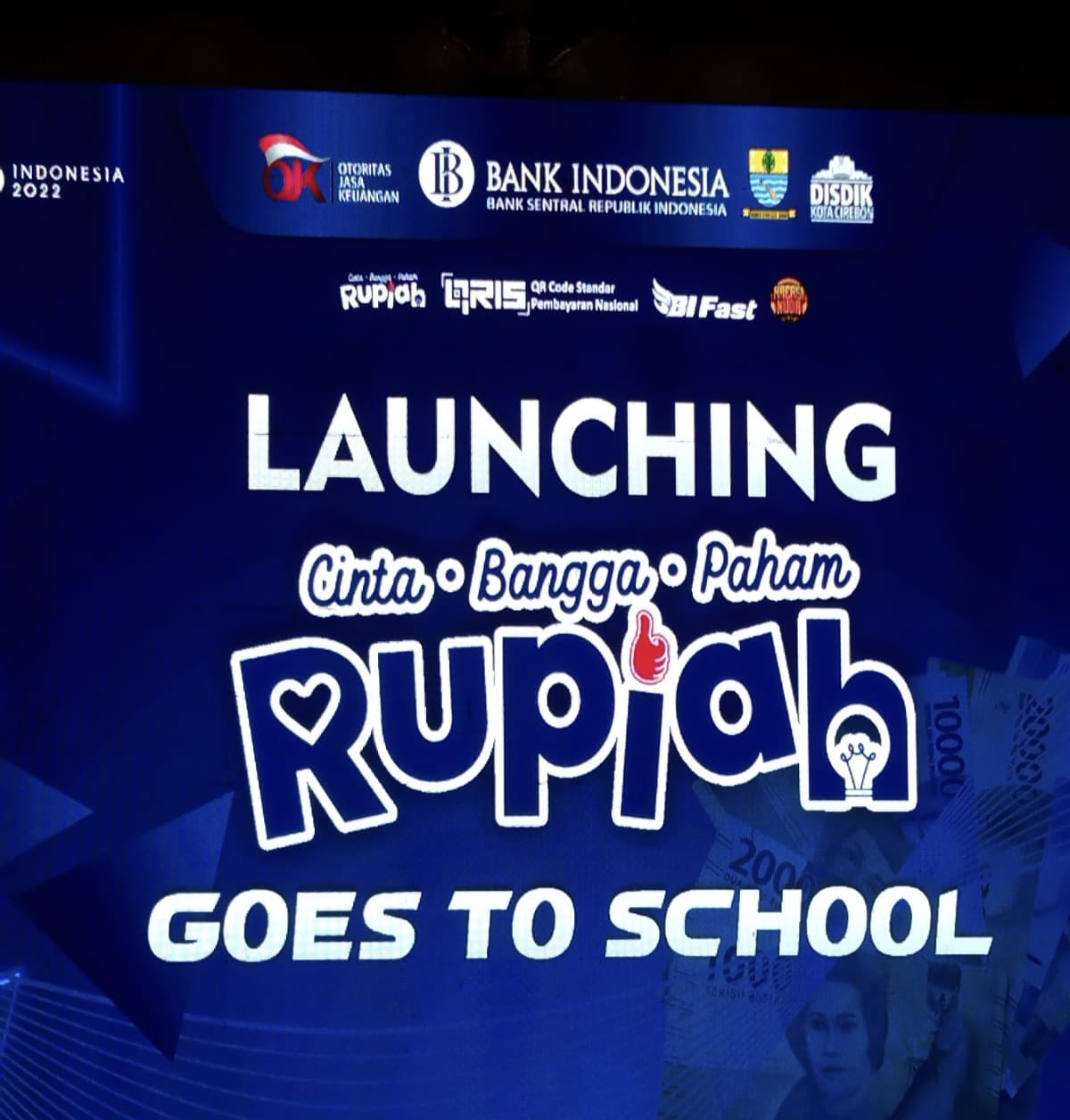 Launching Cinta, Bangga dan Paham Rupiah Goes to School.